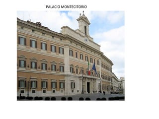 PALACIO MONTECITORIO
 