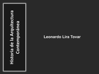 Leonardo Lira Tovar
 