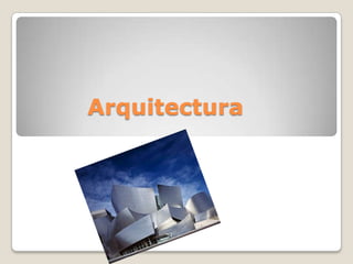 Arquitectura