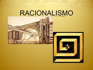               RACIONALISMO