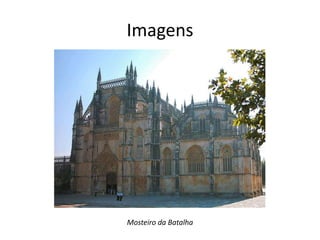 ImagensMosteiro da Batalha 