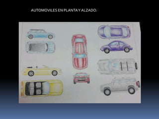 AUTOMOVILES EN PLANTA Y ALZADO:
 
