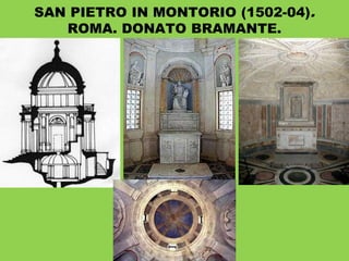 SAN PIETRO IN MONTORIO (1502-04).
ROMA. DONATO BRAMANTE.
 