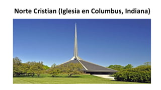 Norte Cristian (Iglesia en Columbus, Indiana)
 