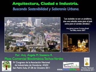Arquitectura Ciudad e Industria, Buscando Sostenibilidad y Soberania Urbana