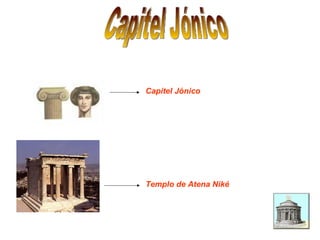 Capitel Jónico Capitel Jónico Templo de Atena Niké 