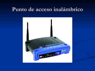 Punto de acceso inalámbrico 
