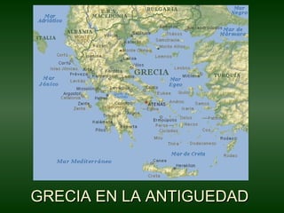 GRECIA EN LA ANTIGUEDAD 