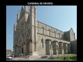 CATEDRAL DE ORVIETO 