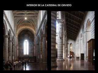 INTERIOR DE LA CATEDRAL DE ORVIETO 