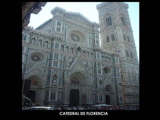 CATEDRAL DE FLORENCIA 