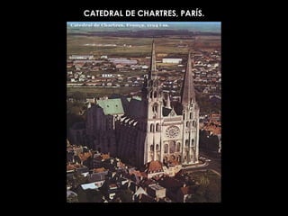 CATEDRAL DE CHARTRES, PARÍS. 