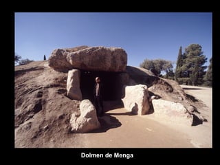 Dolmen de Menga  