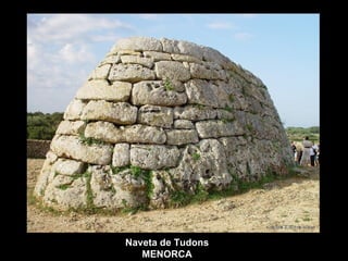 Naveta de Tudons MENORCA 