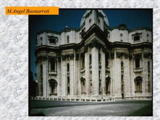 M.Angel Buonarroti 