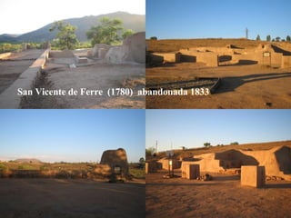 San Vicente de Ferre  (1780)  abandonada 1833   