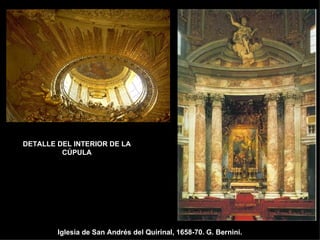 Iglesia de San Andrés del Quirinal, 1658-70. G. Bernini. DETALLE DEL INTERIOR DE LA CÚPULA 