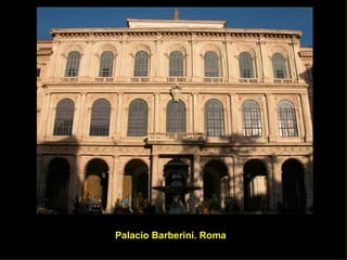 Palacio Barberini. Roma 