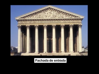 Fachada de entrada 
