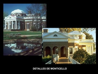 DETALLES DE MONTICELLO 