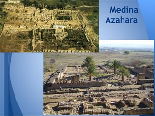 Medina
Azahara
 