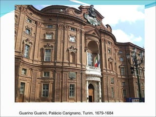 Guarino Guarini, Palácio Carignano, Turim, 1679-1684 
