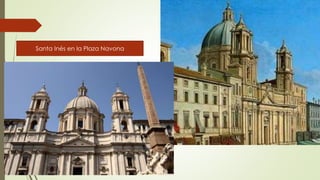 Santa Inés en la Plaza Navona
 