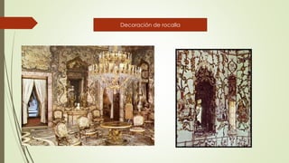 Decoración de rocalla
 