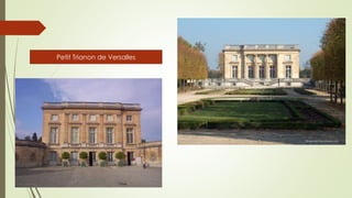 Petit Trianon de Versalles
 