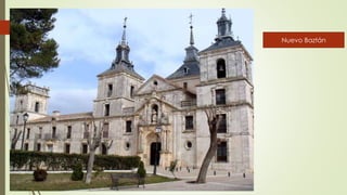 Nuevo Baztán
 