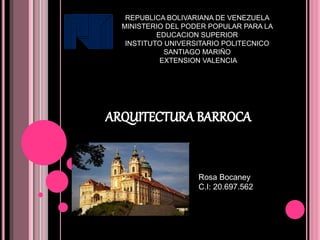 REPUBLICA BOLIVARIANA DE VENEZUELA
MINISTERIO DEL PODER POPULAR PARA LA
EDUCACION SUPERIOR
INSTITUTO UNIVERSITARIO POLITECNICO
SANTIAGO MARIÑO
EXTENSION VALENCIA
Rosa Bocaney
C.I: 20.697.562
 