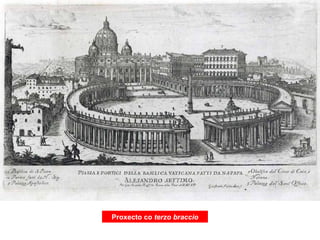 Proxecto co terzo braccio
 