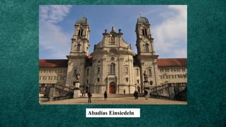 Abadías Einsiedeln
 