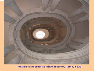 Palacio Barberini, Escalera interior, Roma, 1633 