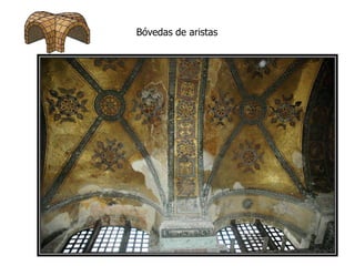 Bóvedas de aristas
 