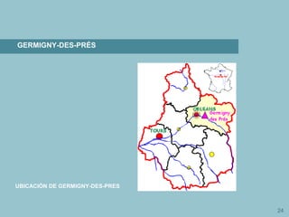24
GERMIGNY-DES-PRÉS
UBICACIÓN DE GERMIGNY-DES-PRES
 