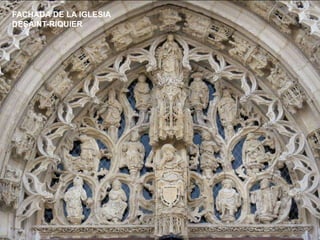 FACHADA DE LA IGLESIA
DESAINT-RIQUIER
 