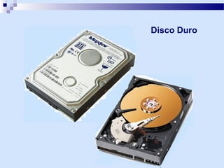 Disco Duro

 