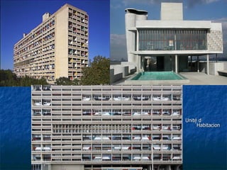 Unité d
    ´Habitacion
 