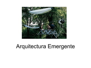 Arquitectura Emergente | PPT