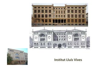 Institut Lluís Vives
 
