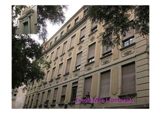Escola Milà i Fontanals
 