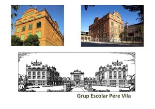Grup Escolar Pere Vila
 