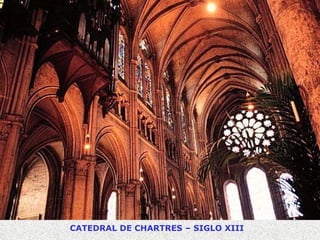 CATEDRAL DE CHARTRES – SIGLO XIII 