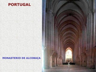 PORTUGAL MONASTERIO DE ALCOBAÇA 