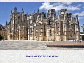MONASTERIO DE BATALHA 