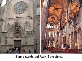 Santa María del Mar. Barcelona.