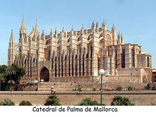 Catedral de Palma de Mallorca