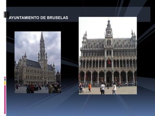 AYUNTAMIENTO DE BRUSELAS
 