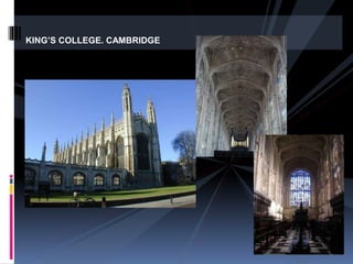 KING’S COLLEGE. CAMBRIDGE
 